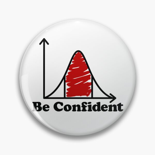 Item preview, Be Confident APSTATS Advanced Placement Statistics AP Stats Gear designed and sold by DynamicDesign.