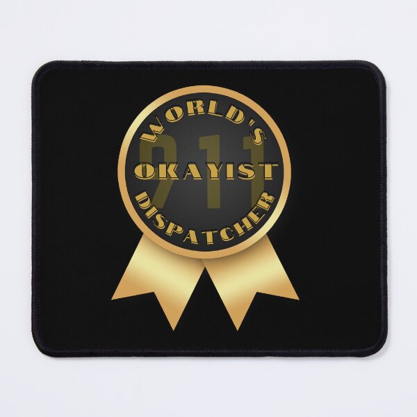 Item preview, World's Okayist Dispatcher designed and sold by DizzyDispatcher.