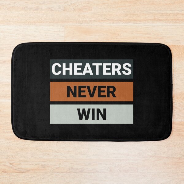Item preview, Cheaters Never Win designed and sold by Slassyat.