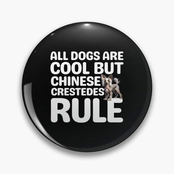 Item preview, Chinese Crestedes Rule  designed and sold by TheAnimalZ00.