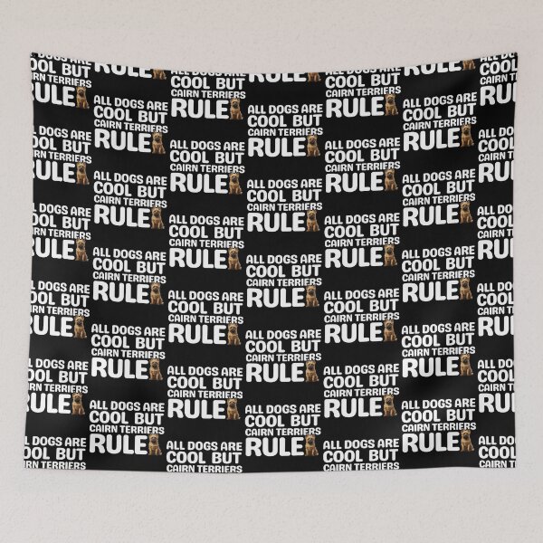 Item preview, Cairn Terriers Rule  designed and sold by TheAnimalZ00.