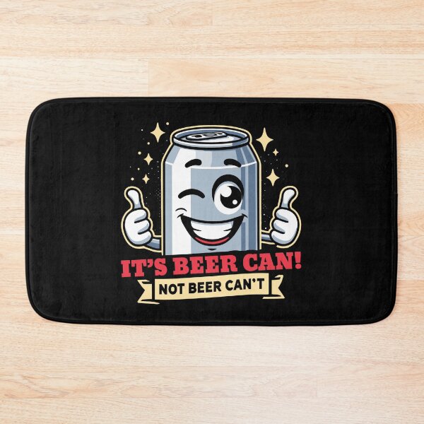 Item preview, It's Beer Can, Not Beer Can't Optimistic Beer Drinking Pun designed and sold by Dressed For  Duty.