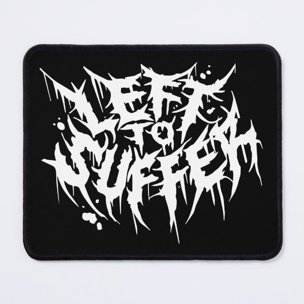 Item preview, Left To Suffer Band Fan-Made Design designed and sold by SkullsAndShirts.