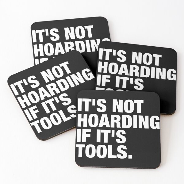 Item preview, It's Not Hoarding If It's Tools designed and sold by viunziameriza.