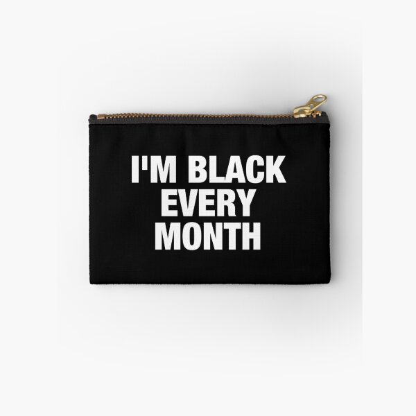 Item preview, I'm Black Every Month designed and sold by viunziameriza.