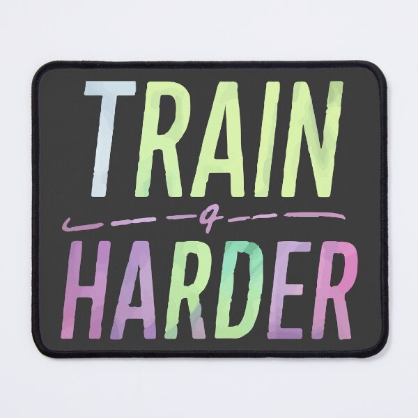 Item preview, Train harder gym motivation designed and sold by therustyart.