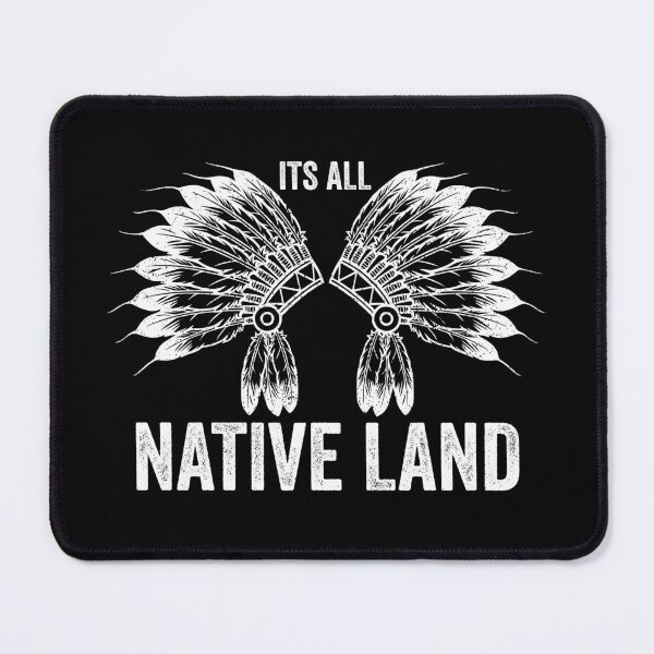 Item preview, It's All Native Land - Native America designed and sold by kevzadevinca.