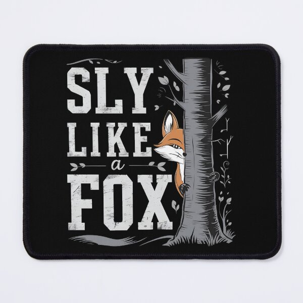 Item preview, Sly Like A Fox designed and sold by PlanetMarker.
