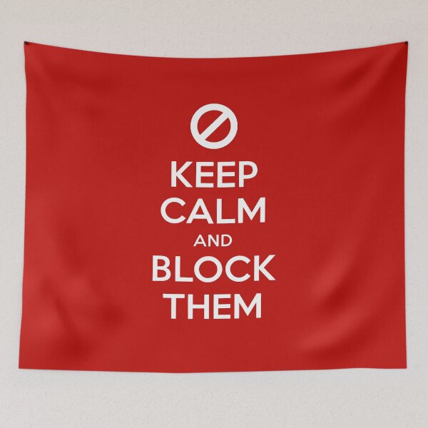 Item preview, Keep Calm and Block Them social media tech online online  designed and sold by w1ckerman.