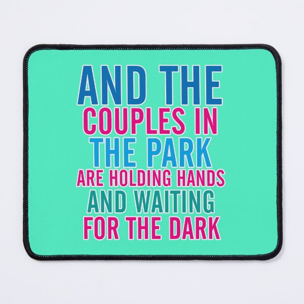 Item preview, And the couples in the park are holding hands, lyrics designed and sold by Mauswohn.