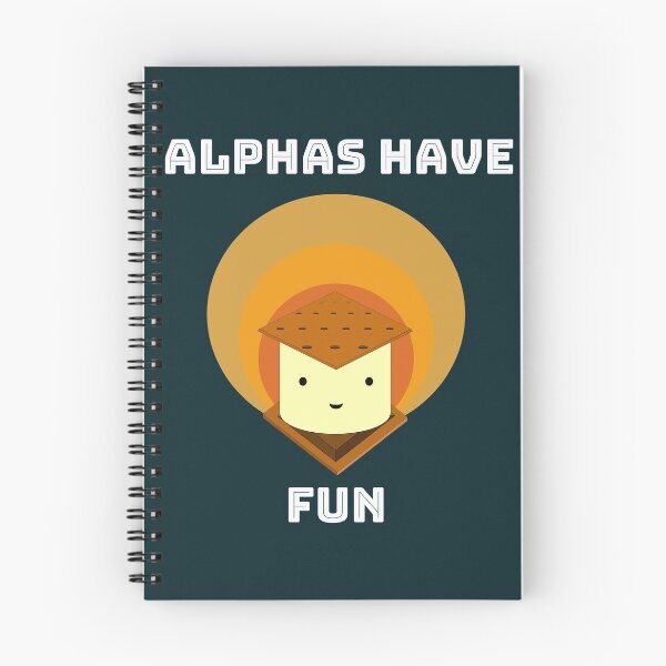 Item preview, Alphas have s'more fun designed and sold by cleverpuns.