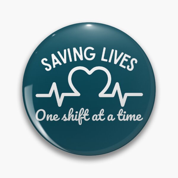 Item preview, Saving lives one shift at a time designed and sold by T&C Finesse.