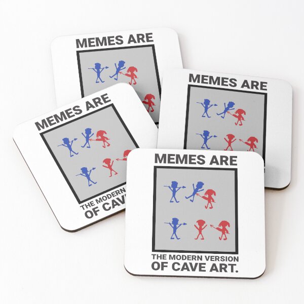 Item preview, Memes are the modern version of cave art designed and sold by Rachel the Artist .