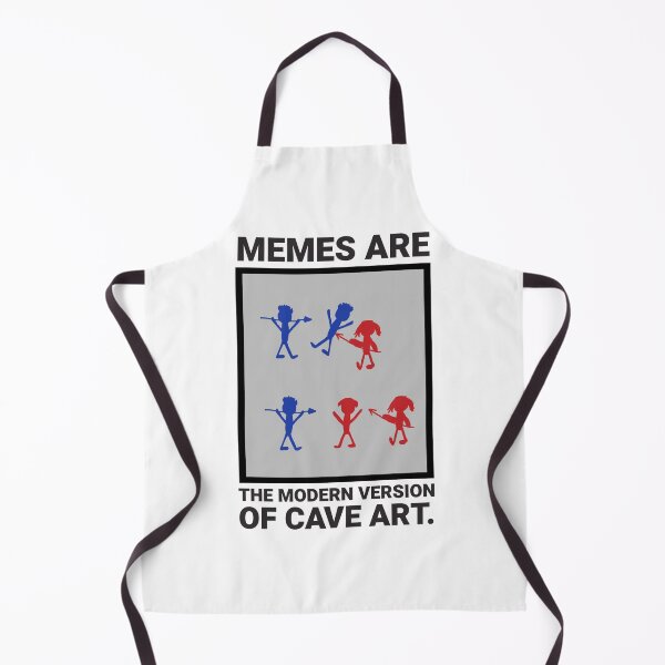 Item preview, Memes are the modern version of cave art designed and sold by Rachel the Artist .