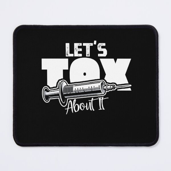 Item preview, Lets Tox About It Beauticians Day Cosmetic Nurse Botox designed and sold by Dressed For  Duty.