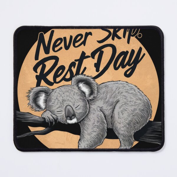 Item preview, Never skip rest day designed and sold by cu-animals-te.