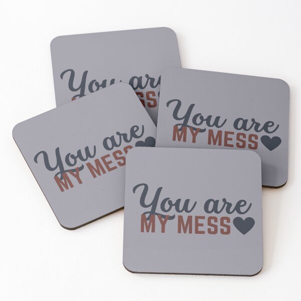 Item preview, But you’re my mess designed and sold by Megurix.