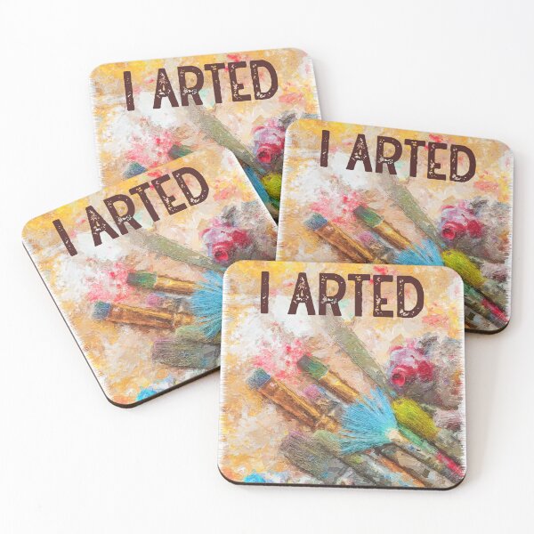 Item preview, I Arted, good day to make Art designed and sold by godleo.