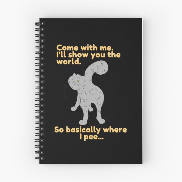 Item preview, Come with me. I'll show you the world. So basically where I pee... designed and sold by HugSomeNettles.