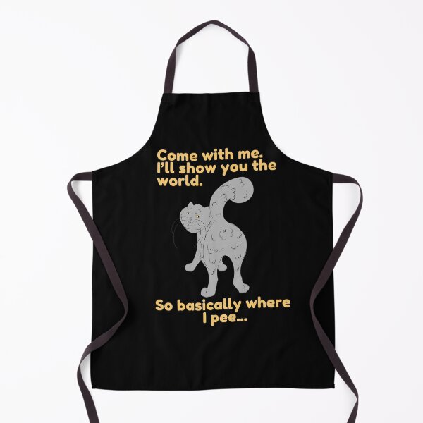 Item preview, Come with me. I'll show you the world. So basically where I pee... designed and sold by HugSomeNettles.