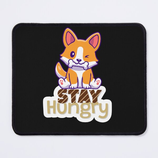 Item preview, Stay hungry designed and sold by DesignsbySimons.