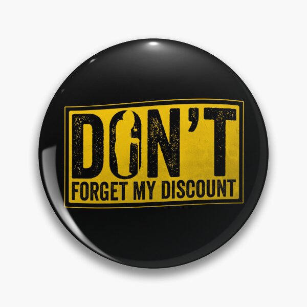 Item preview, Don't Forget My Discount designed and sold by HorizonDesignz.