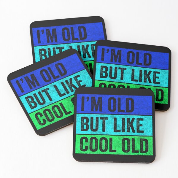 Item preview, I'm old but like cool old designed and sold by HorizonDesignz.