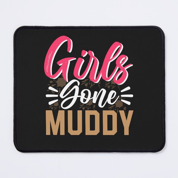 Item preview, Girls Gone Muddy Mud Run Marathon Runner running designed and sold by TeeVibesshop.