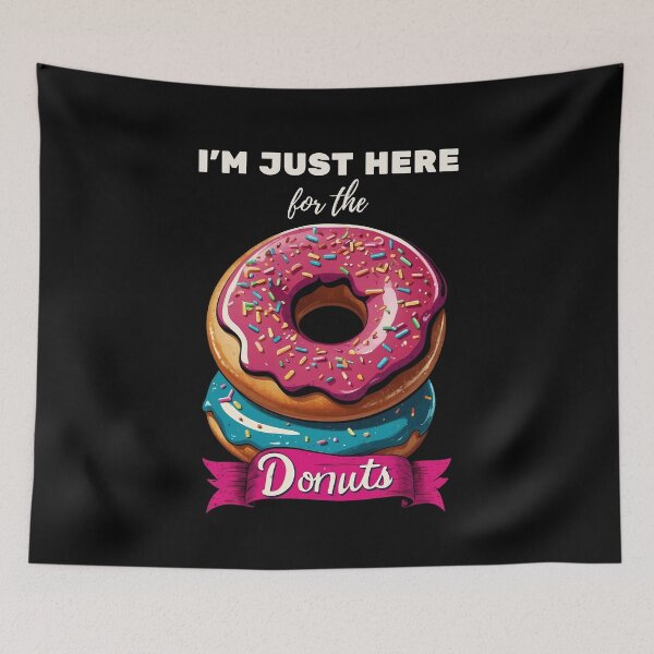 Item preview, I'm Just Here For The Donuts Delightful Donut Lover's designed and sold by PantatKiller.