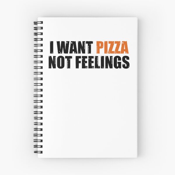 Item preview, i want pizza not feelings designed and sold by rawaart1.