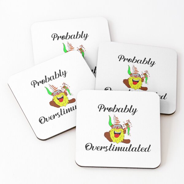 Item preview, Probably Overstimulated  designed and sold by BenO63.