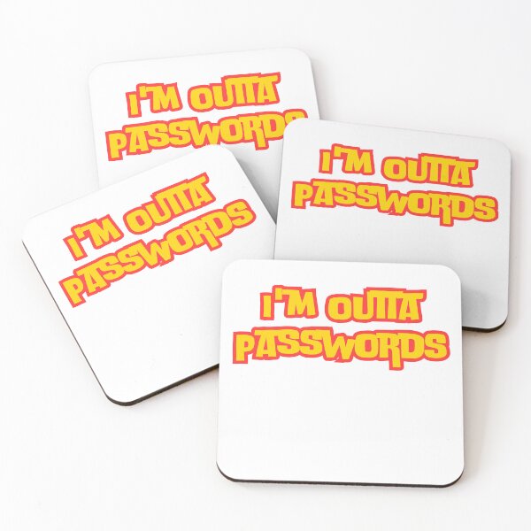 Item preview, I'm Outta Passwords designed and sold by rawaart1.