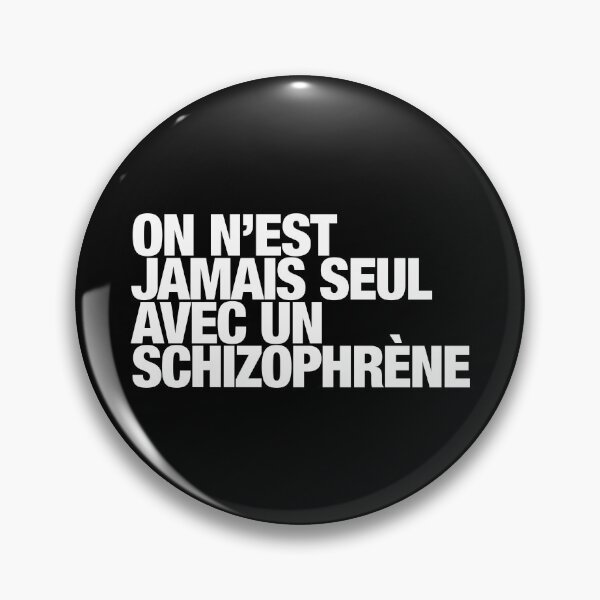 Item preview, You are never alone with a schizophrenic designed and sold by StphnSkl.