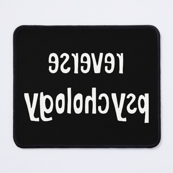Item preview, Psychology - Reverse Psychology Student Teacher Researcher designed and sold by farhanhafeez.