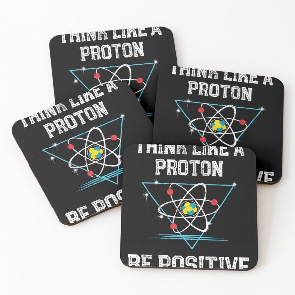 Item preview, Think Like A Proton Be Positive Quantum Physics Nerd Science design designed and sold by farhanhafeez.
