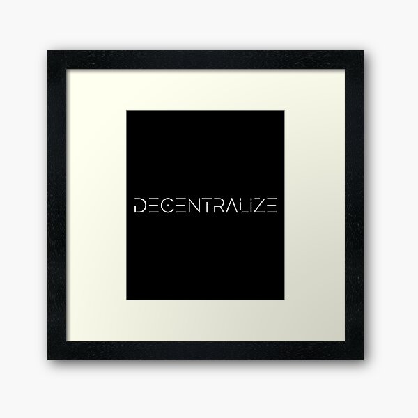Artikel-Vorschau von Dezentralisieren – Die Zukunft ist die dezentrale Krypto-Blockchain, designt und verkauft von farhanhafeez.