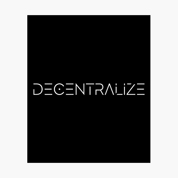 Artikel-Vorschau von Dezentralisieren – Die Zukunft ist die dezentrale Krypto-Blockchain, designt und verkauft von farhanhafeez.