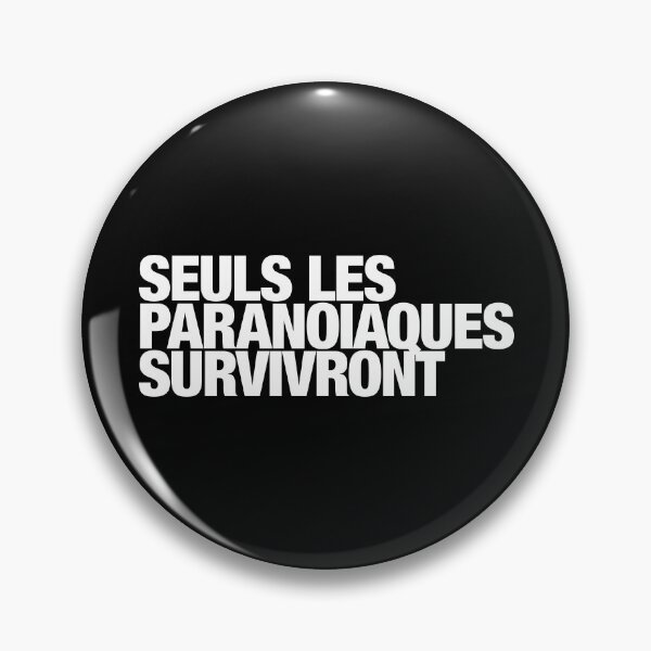 Item preview, Only the paranoid will survive designed and sold by StphnSkl.