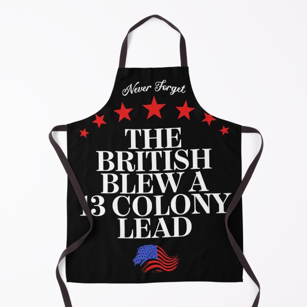 Item preview, The British Blew a Thirteen Colony Lead  designed and sold by RetroPandora.