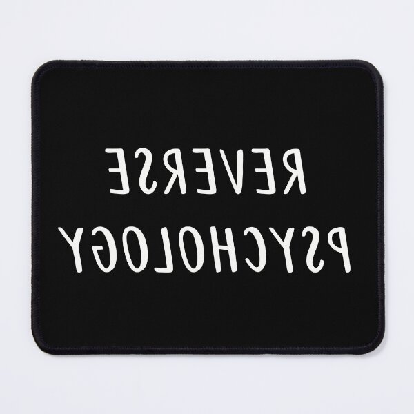 Item preview, Psychology - Reverse Psychology Student Teacher Researcher designed and sold by farhanhafeez.