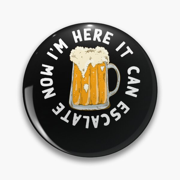 Item preview, It Can Escalate Drinking Humorous Beer designed and sold by LuminOrb.
