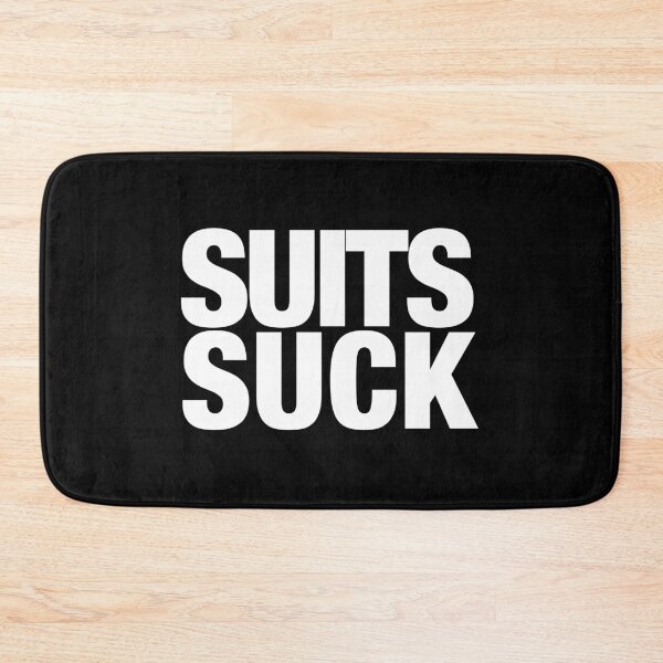Item preview, Suits suck designed and sold by StphnSkl.