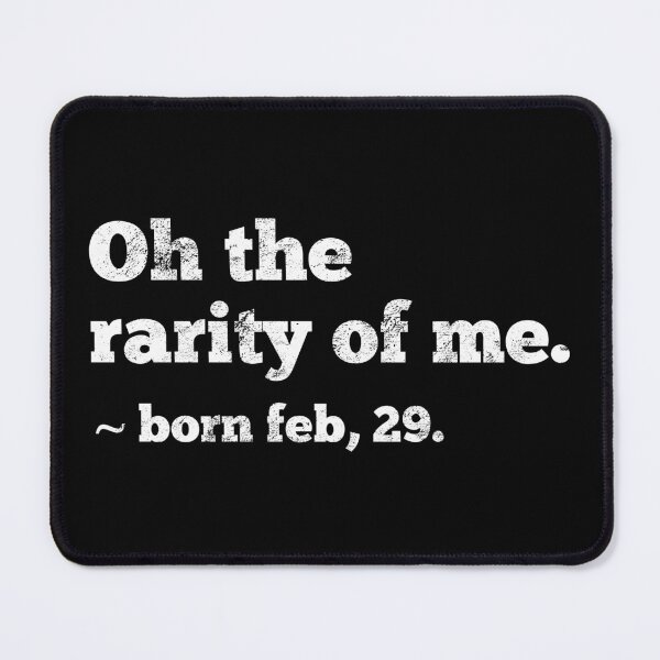 Item preview, Feb 29th Birthday February 29th Leap Year Birthday Gift designed and sold by farhanhafeez.