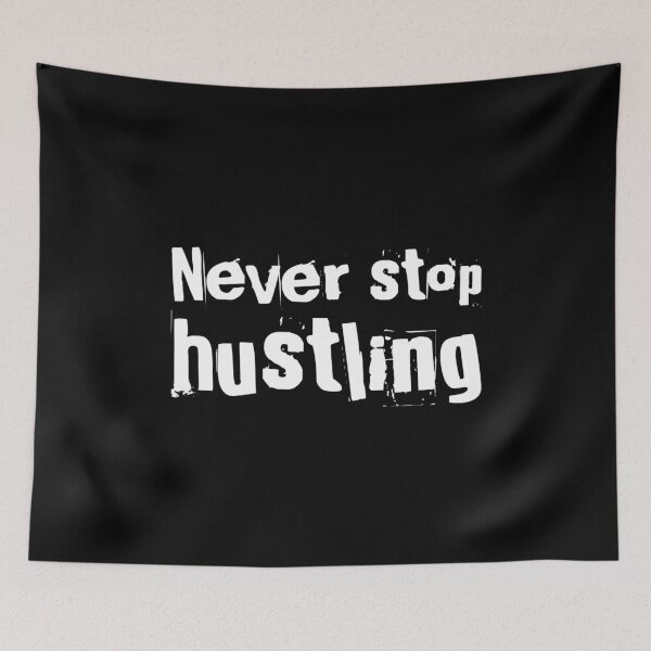 Item preview, Hustle Never Stop Hustling Boss Entrepreneur CEO Leader design designed and sold by farhanhafeez.