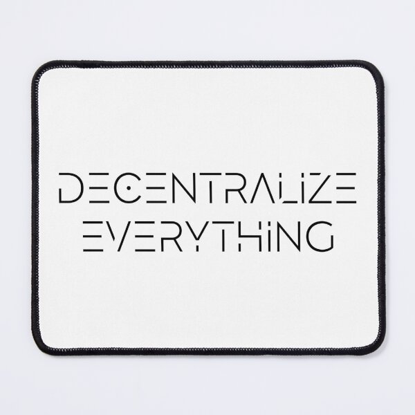 Item preview, Decentralize Everything - The Future is Decentralized Crypto Blockchain designed and sold by farhanhafeez.
