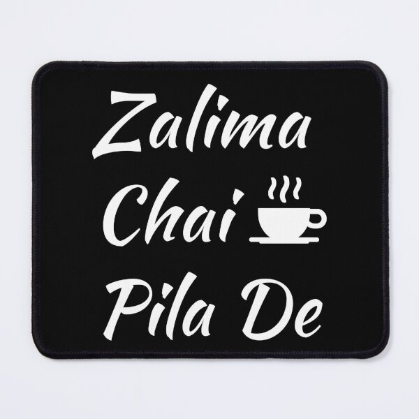 Item preview, Zalima Chai Pila De Great viral desi Pakistani India design designed and sold by farhanhafeez.