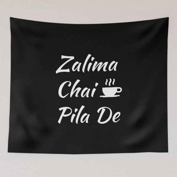 Item preview, Zalima Chai Pila De Great viral desi Pakistani India design designed and sold by farhanhafeez.