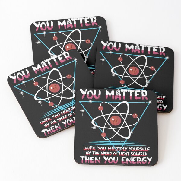 Item preview, Womens You Matter You Energy graphic Funny Science Geek Nerd design designed and sold by farhanhafeez.