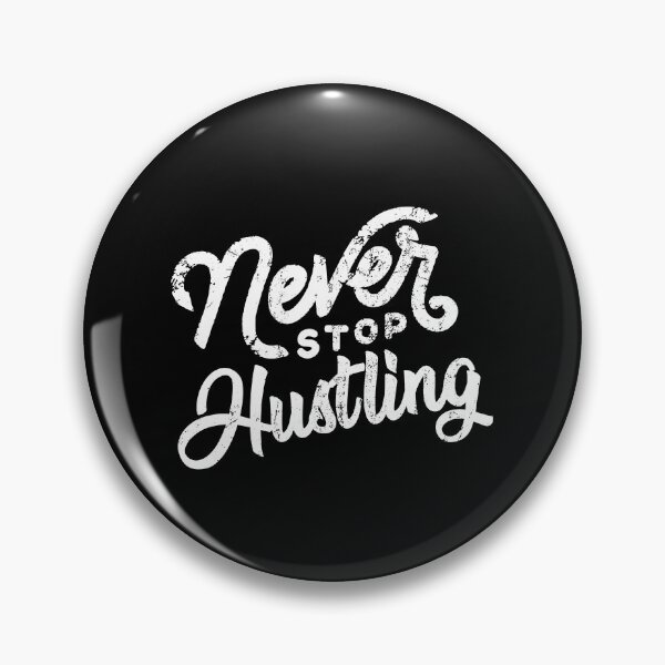 Item preview, Hustle Never Stop Hustling Entrepreneur CEO Boss Leader design designed and sold by farhanhafeez.