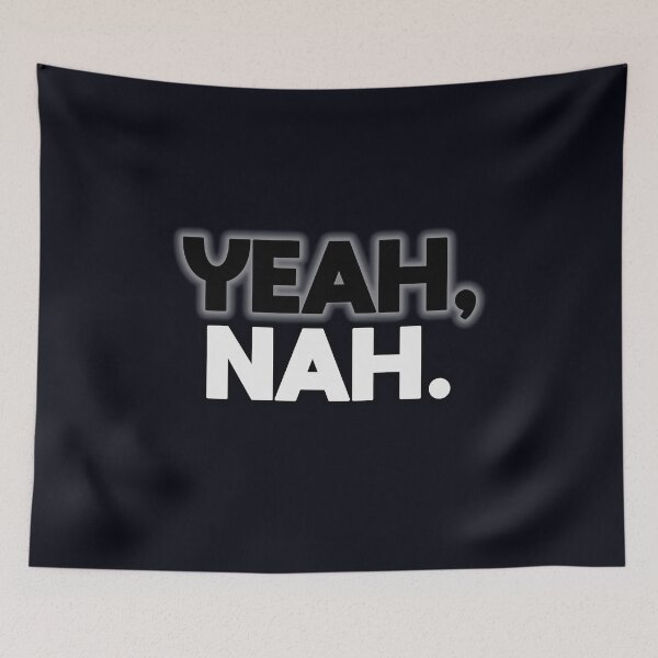 Item preview, Yeah, Nah. designed and sold by FYS-Arte-Style.